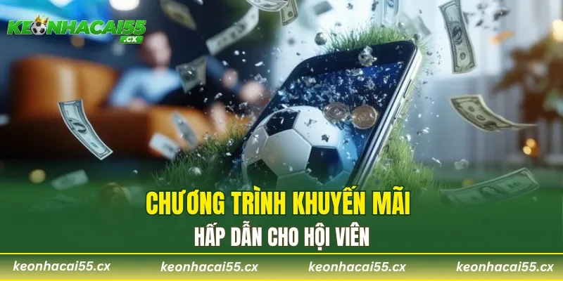 Chương trình khuyến mãi hấp dẫn cho hội viên