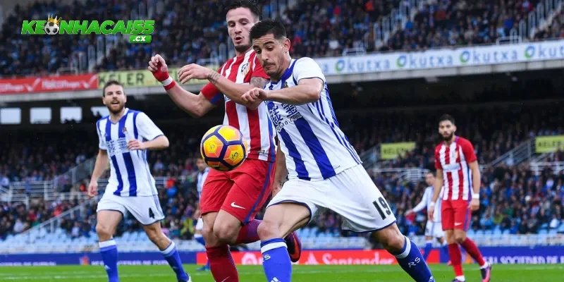 Nhận định chung Atletico Madrid vs Real Sociedad